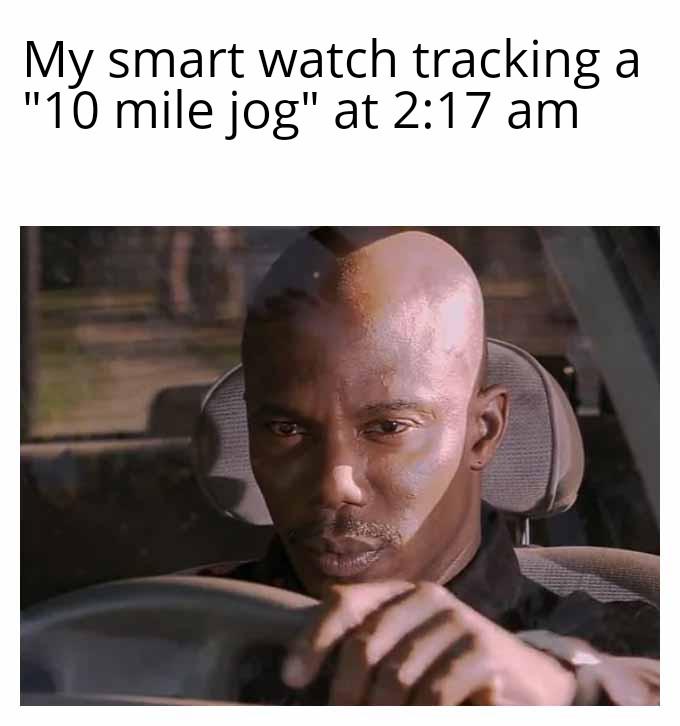 Odd hour for exercising