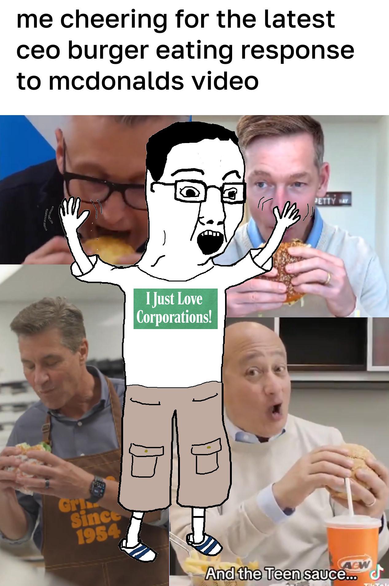 I love corporations and corporations love me.