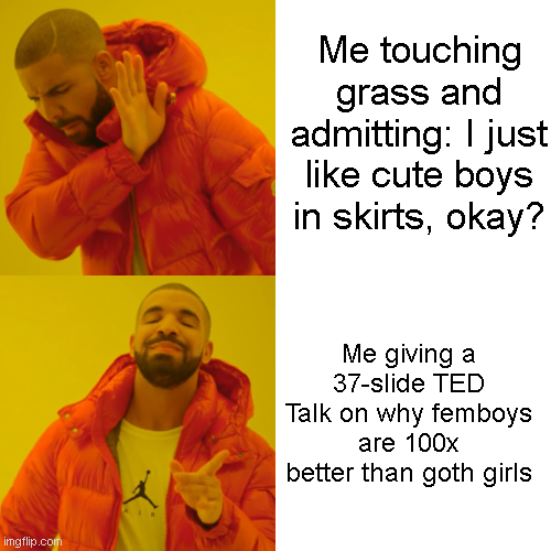 Seriously how do people prefer goth girls over Femboys i don't get it