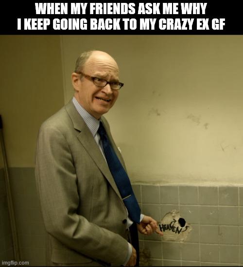 Always the crazy ones
