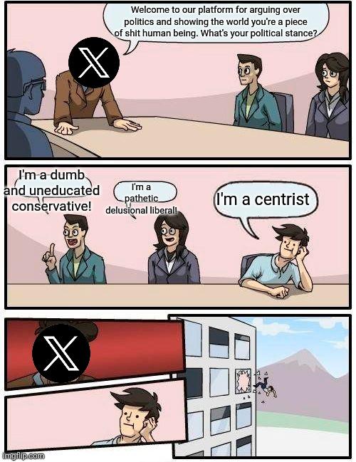 Twit- erm I mean X is a warzone