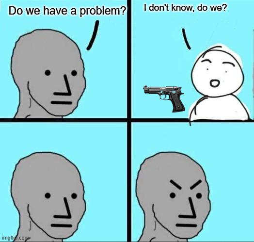 Understandable, have a nice day