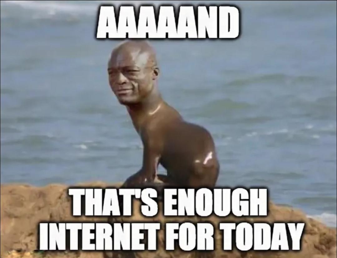 It's my own fault that I pay for the Internet.